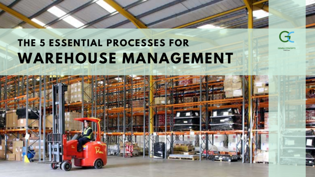 the-5-essential-processes-for-warehouse-management-gemba-concepts